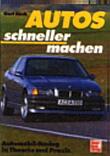Autos schneller machen